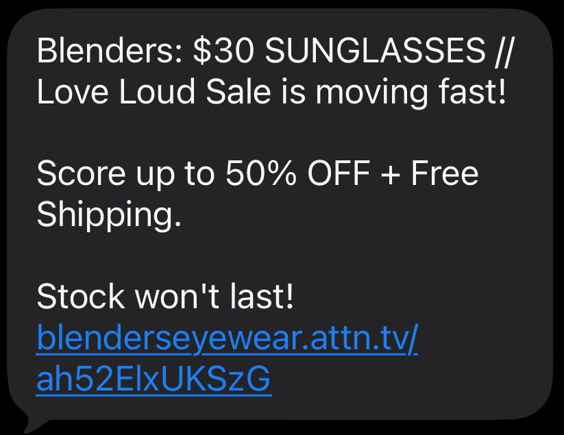 Blenders flash sale text, $30 sunglasses and free shipping